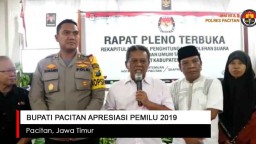 Video: Bupati Pacitan Apresiasi Pemilu 2019