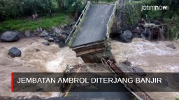 Video: Jembatan  Ambrol Diterjang Banjir di Pasuruan