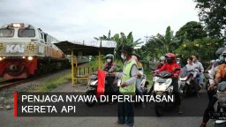 Video: Penjaga Nyawa di Perlintasan Rel Kereta Api