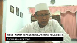 Video: Tokoh Agama di Ponorogo Apresiasi Pemilu 2019