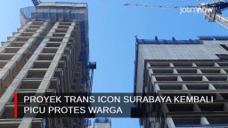 Video: Warga Kembali Protes Proyek Trans Icon Surabaya