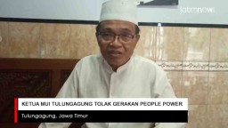 Video: Ketua MUI Tulungagung Tolak Gerakan People Power