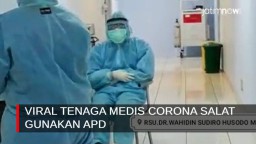Video: Viral Tenaga Medis Corona Salat Gunakan APD