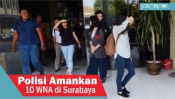 Video: Polisi Amankan 10 WNA di Surabaya