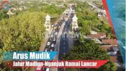 Video: Arus Mudik Jalur Madiun-Nganjuk Ramai Lancar