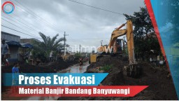 Video:  Proses Evakuasi Material Banjir Bandang Banyuwangi