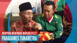 Video: Menpora Menengok Mantan Atlet Paragames Tunanetra