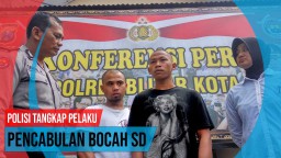 Video: Pelaku Pencabulan Bocah SD di Kota Blitar Ditangkap 
