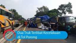 Video: Dua Truk Terlibat Kecelakaan di Tol Porong