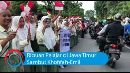 Video: Ribuan Pelajar di Jawa Timur Sambut Khofifah-Emil