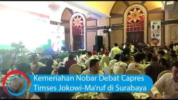 Video: Kemeriahan Nobar Debat Capres Timses Jokowi-Ma'ruf di Surabaya