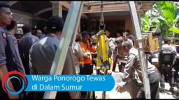 Video: Warga Ponorogo Tewas di Dalam Sumur