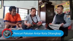 Video: Pencuri Baju Antar Kota Ditangkap