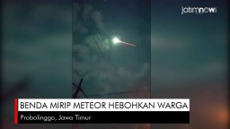 Video: Benda Mirip Meteor Hebohkan Warga, di Probolinggo?