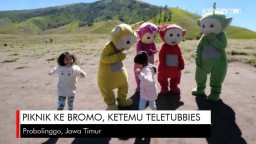 Video: Piknik ke Bromo, Ketemu Teletubbies