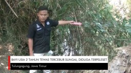 Video: Bayi Usia 2 Tahun Tewas Tercebur Sungai, Diduga Terpeleset