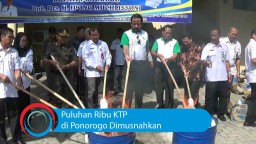 Video: Pemusnahan Puluhan Ribu KTP di Ponorogo 
