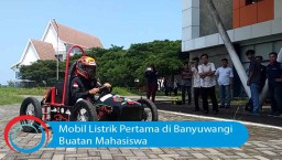 Video: Mobil Listrik Pertama di Banyuwangi Buatan Mahasiswa