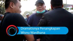Video: Dramatisnya Penangkapan Wisnu Wardhana