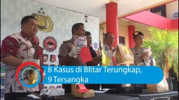 Video: 8 Kasus di Blitar Terungkap, 9 Tersangka