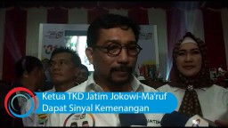 Video: Ketua TKD Jatim untuk Jokowi-Ma'ruf Dapat Sinyal Kemenangan