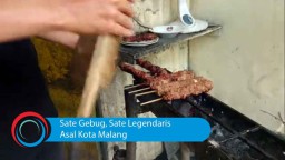 Video: Sate Gebug, Sate Legendaris Asal Kota Malang
