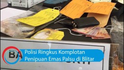 Video: Polisi Ringkus Komplotan Penipuan Emas Palsu di Blitar