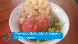 Video: Menikmati Bakso Merah Lampion Di Bojonegoro